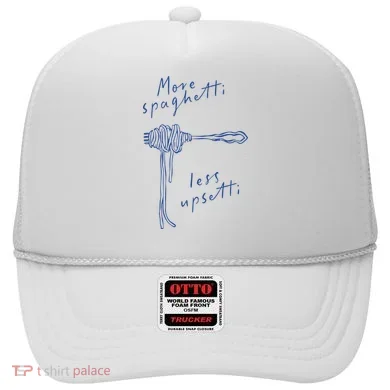 More Spaghetti Less Upsetti Hat