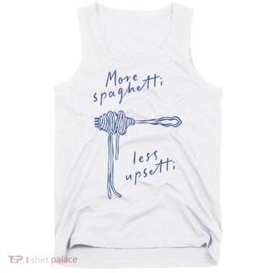More Spaghetti Less Upsetti Tank Top