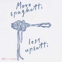 More Spaghetti Less Upsetti Women's T-Shirt thumb 6