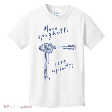 More Spaghetti Less Upsetti Kids T-Shirt