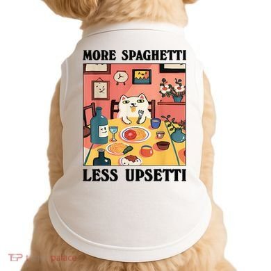 More Spaghetti Less Upsetti Cat Eating Spaghetti Doggie Tank
