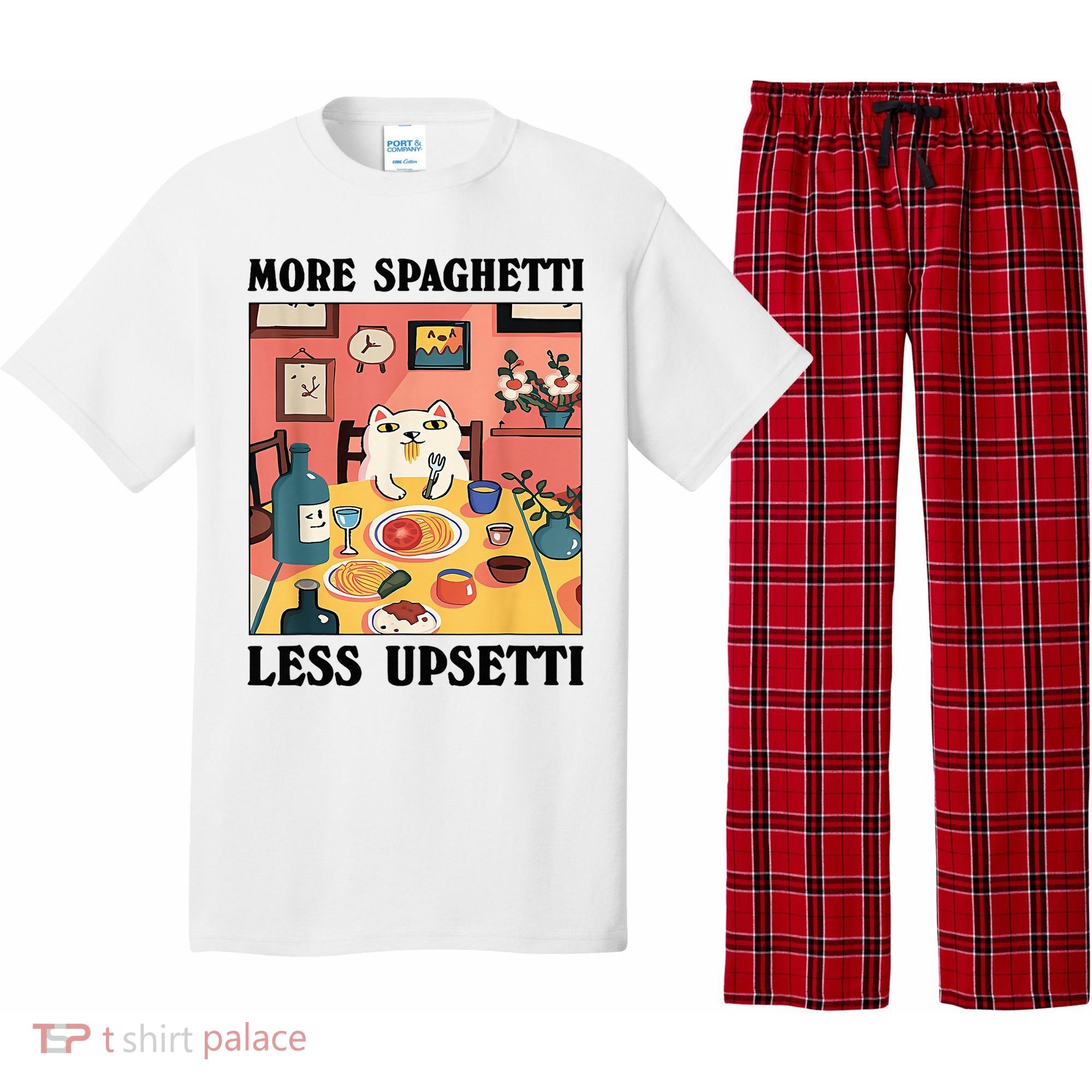 More Spaghetti Less Upsetti Cat Eating Spaghetti Pajama Set