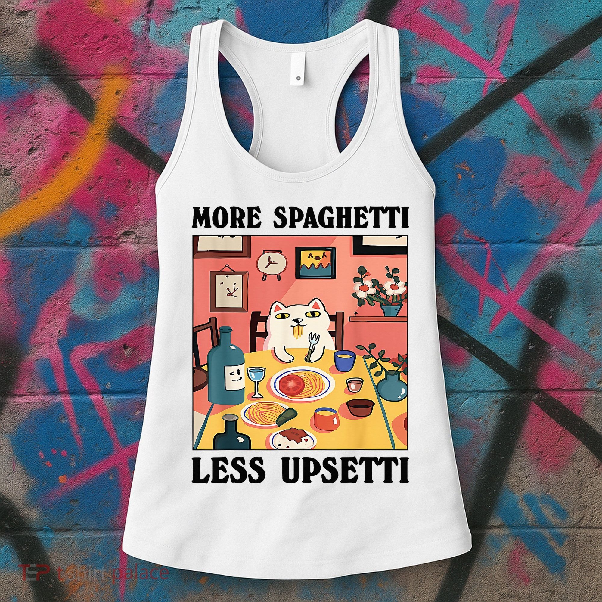 More Spaghetti Less Upsetti Cat Eating Spaghetti Women's Tank Top