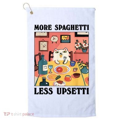 More Spaghetti Less Upsetti Cat Eating Spaghetti Golf Towel