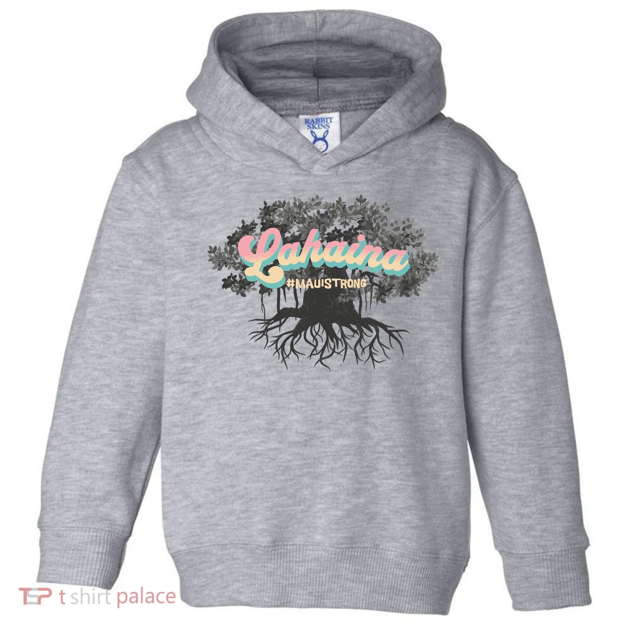Maui Strong Lahaina Support Banyan Lahaina Hawaii Toddler Hoodie