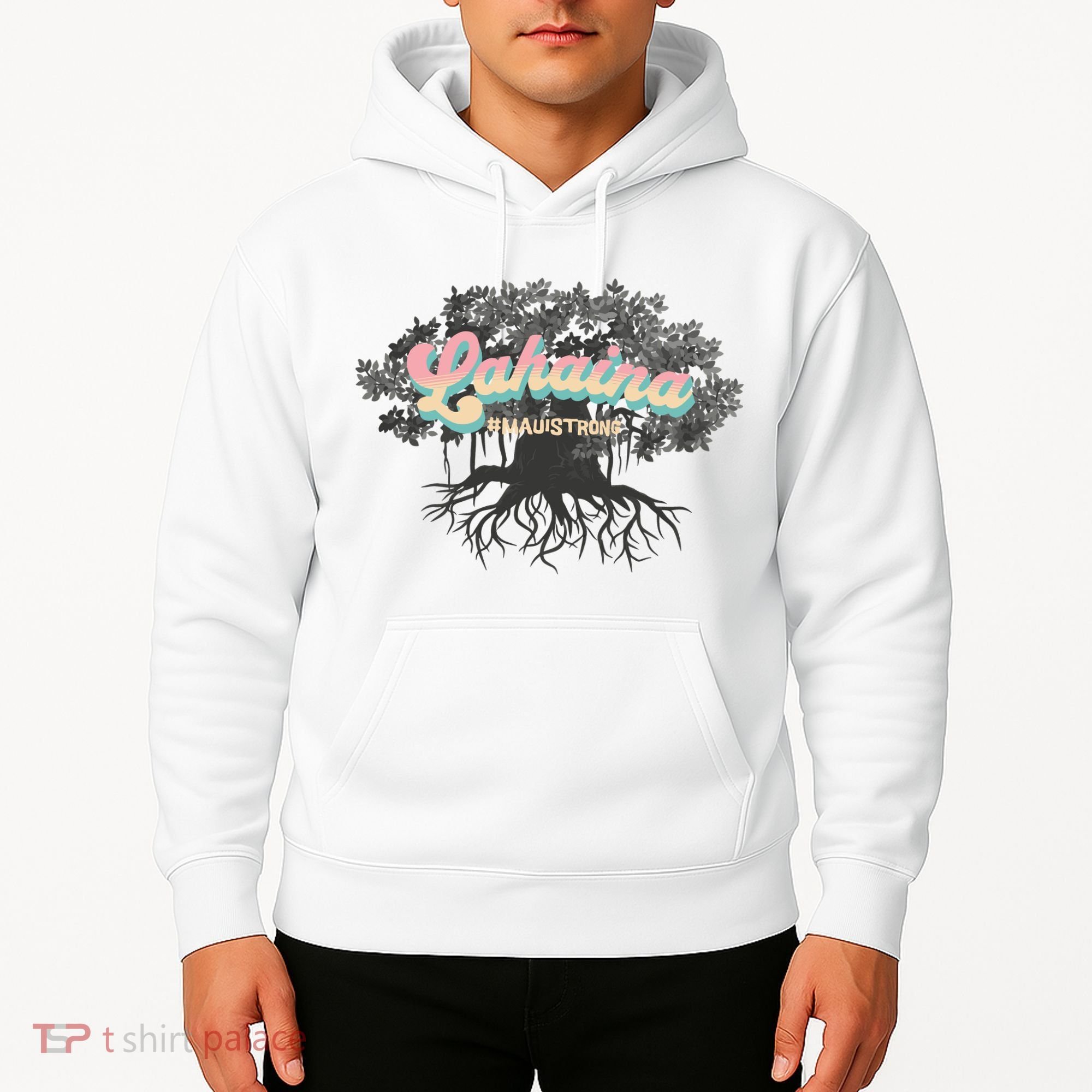 Maui Strong Lahaina Support Banyan Lahaina Hawaii Hoodie