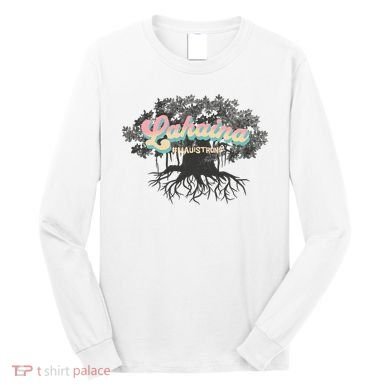 Maui Strong Lahaina Support Banyan Lahaina Hawaii Long Sleeve Shirt