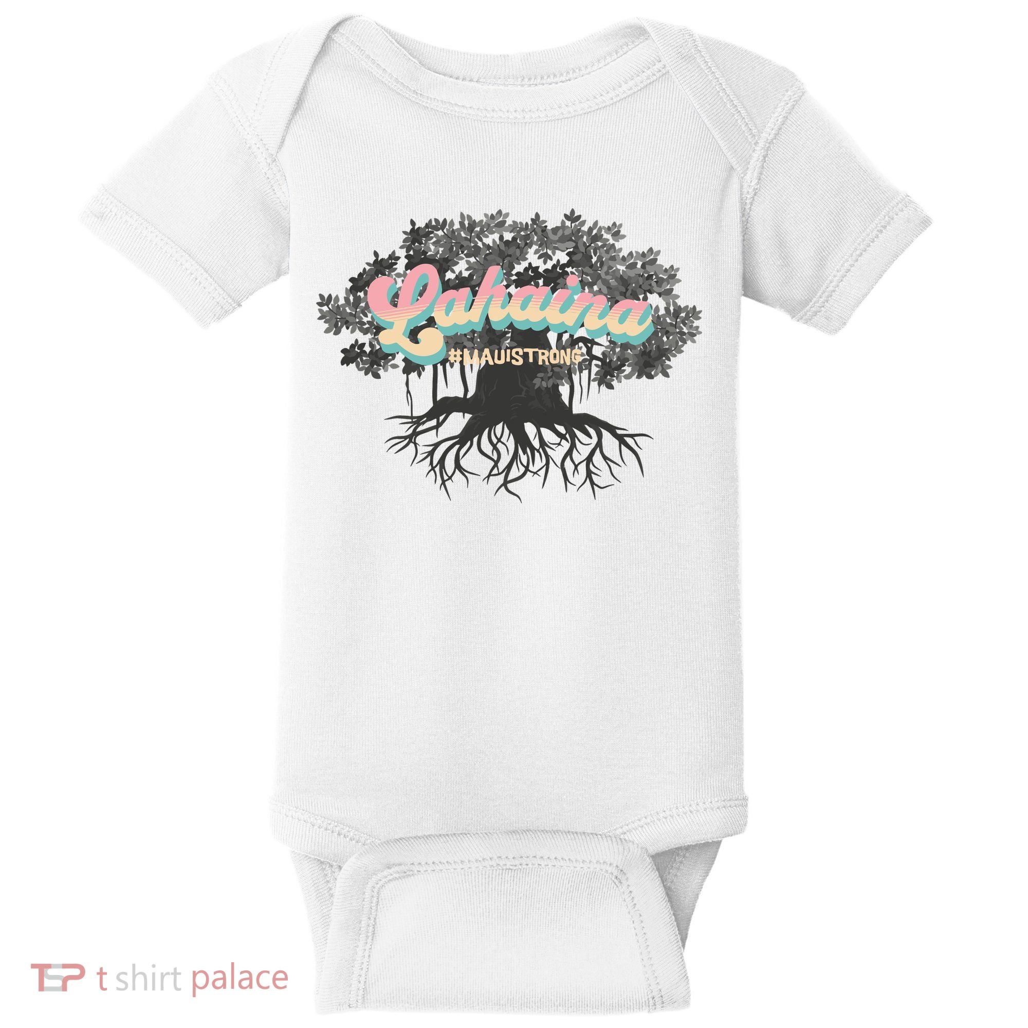 Maui Strong Lahaina Support Banyan Lahaina Hawaii Baby Bodysuit