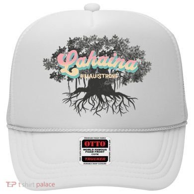 Maui Strong Lahaina Support Banyan Lahaina Hawaii Hat