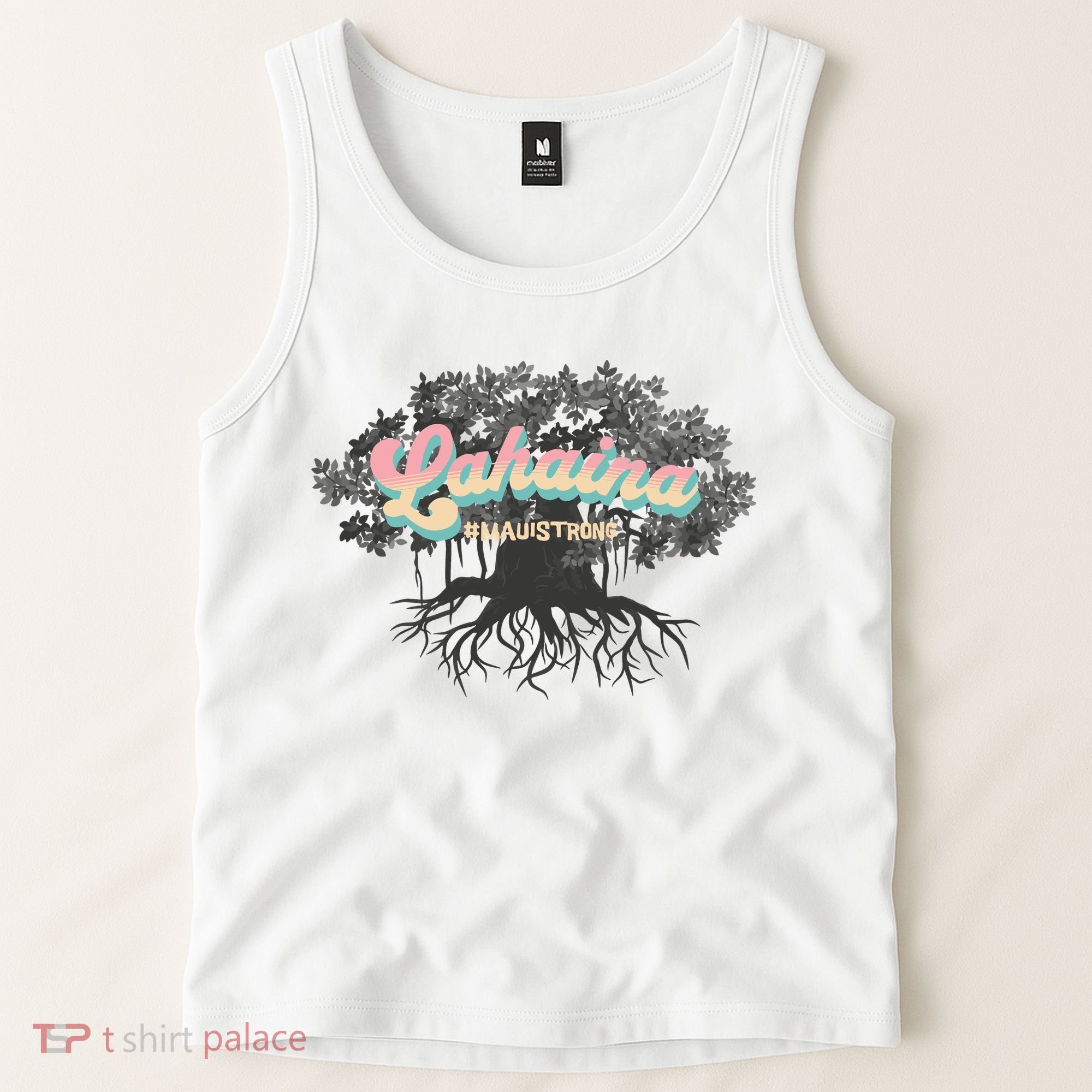 Maui Strong Lahaina Support Banyan Lahaina Hawaii Tank Top