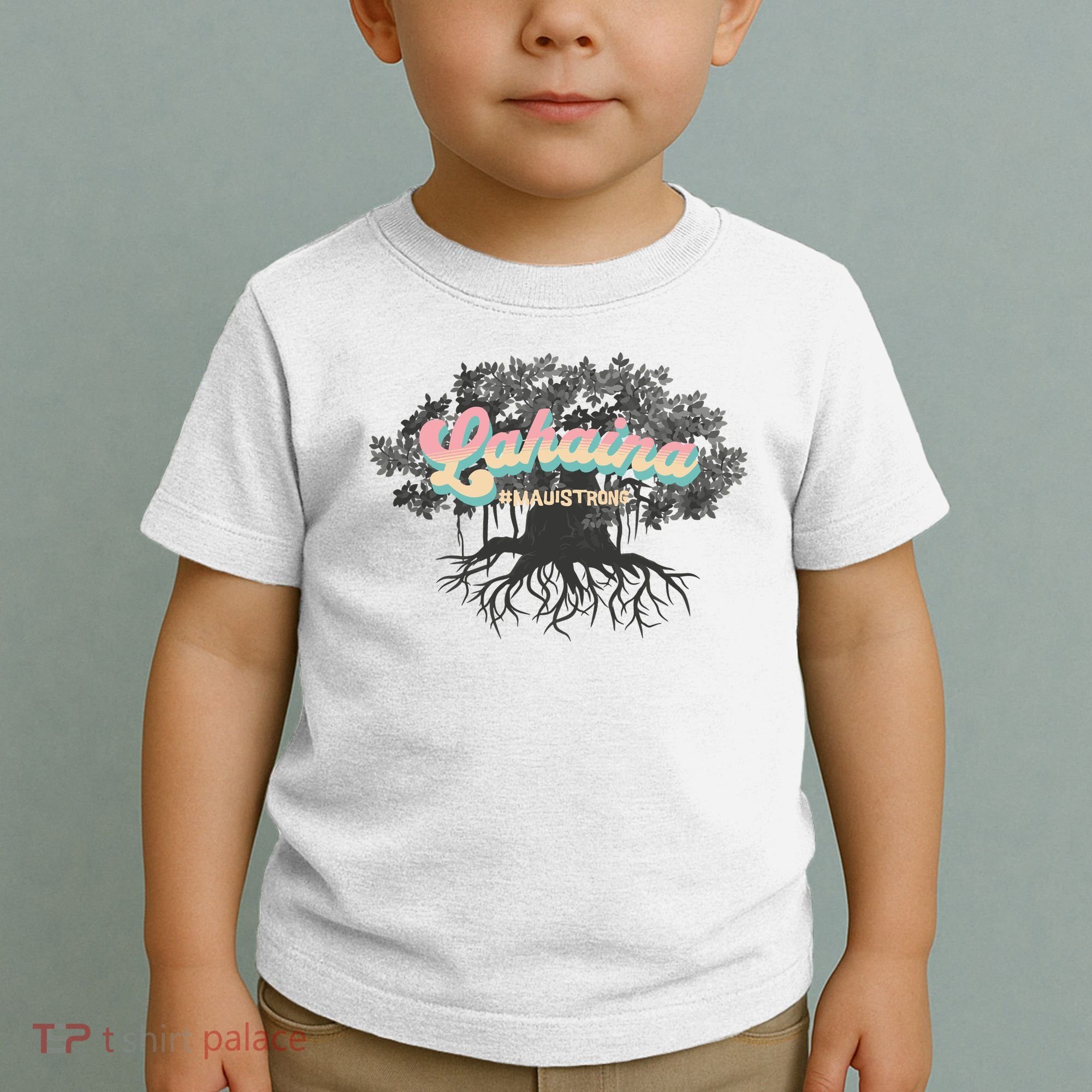 Maui Strong Lahaina Support Banyan Lahaina Hawaii Toddler T-Shirt