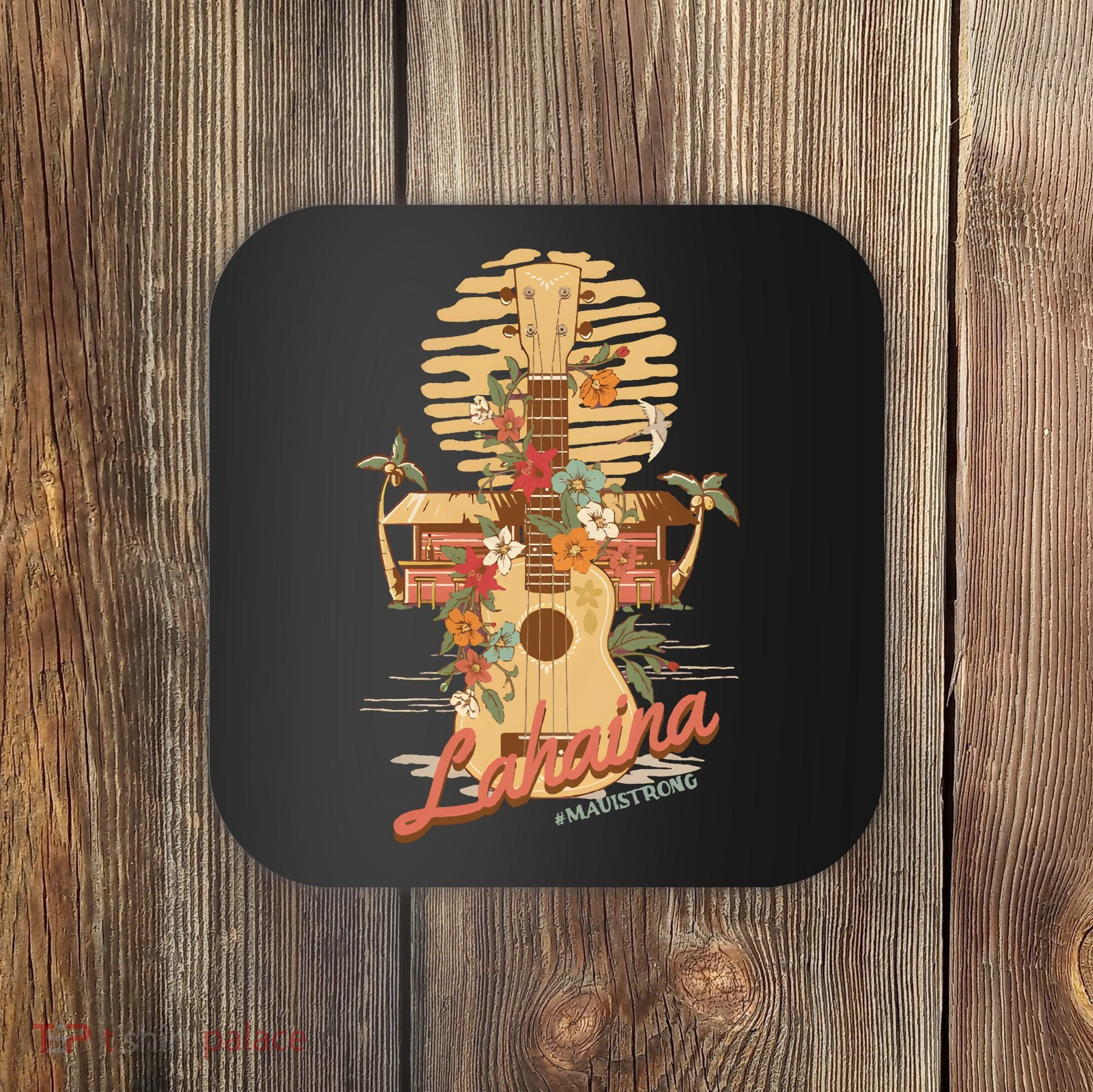 Maui Strong Lahaina Support Lahaina Hawaii Coaster