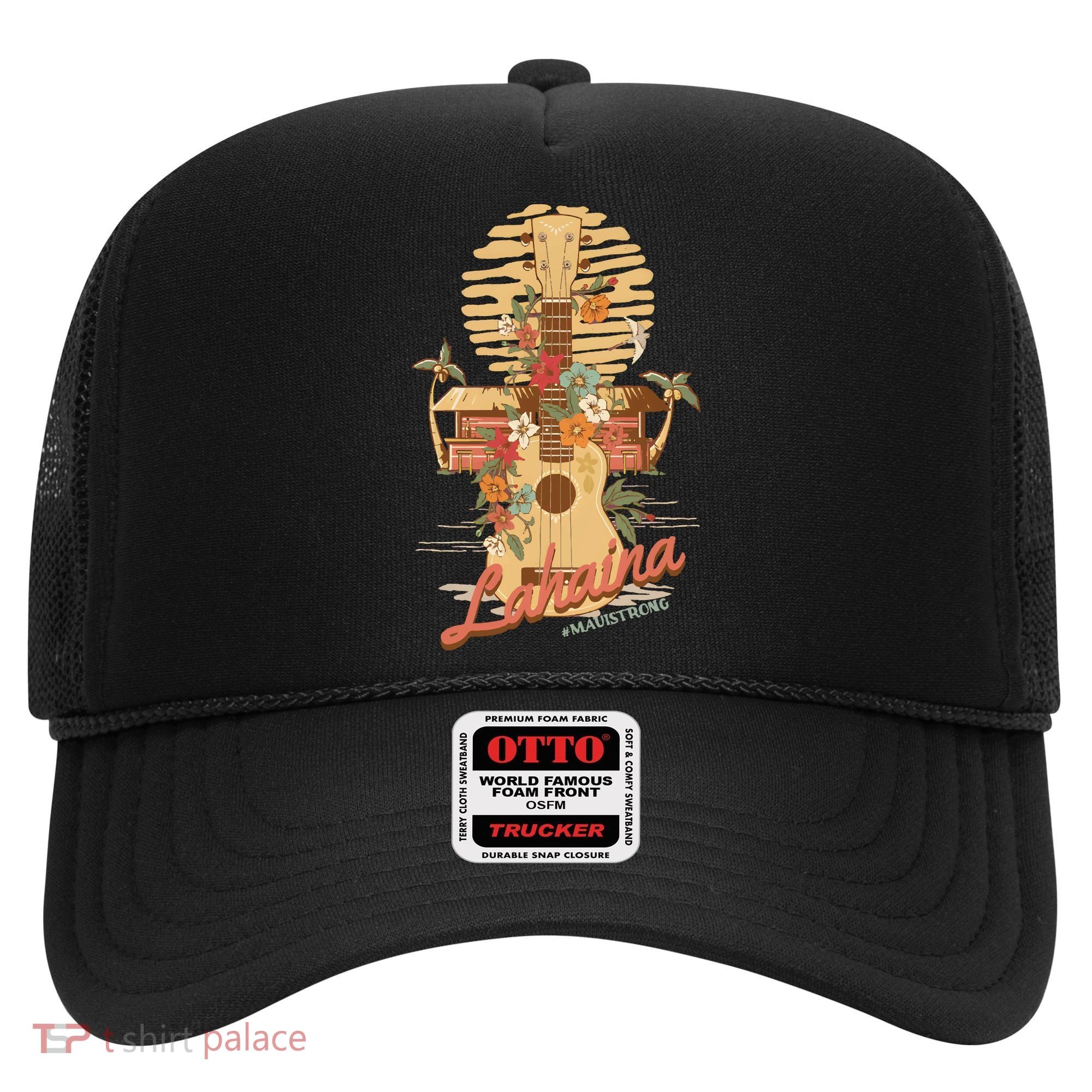 Maui Strong Lahaina Support Lahaina Hawaii Hat
