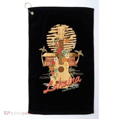 Maui Strong Lahaina Support Lahaina Hawaii Golf Towel