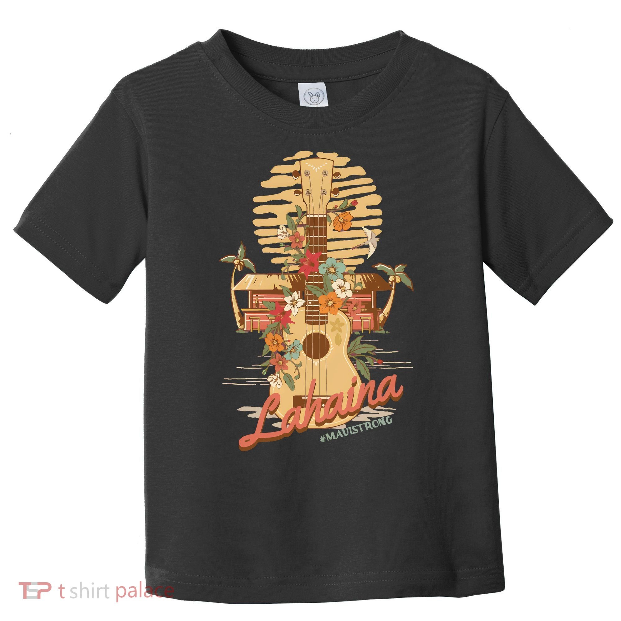 Maui Strong Lahaina Support Lahaina Hawaii Toddler T-Shirt