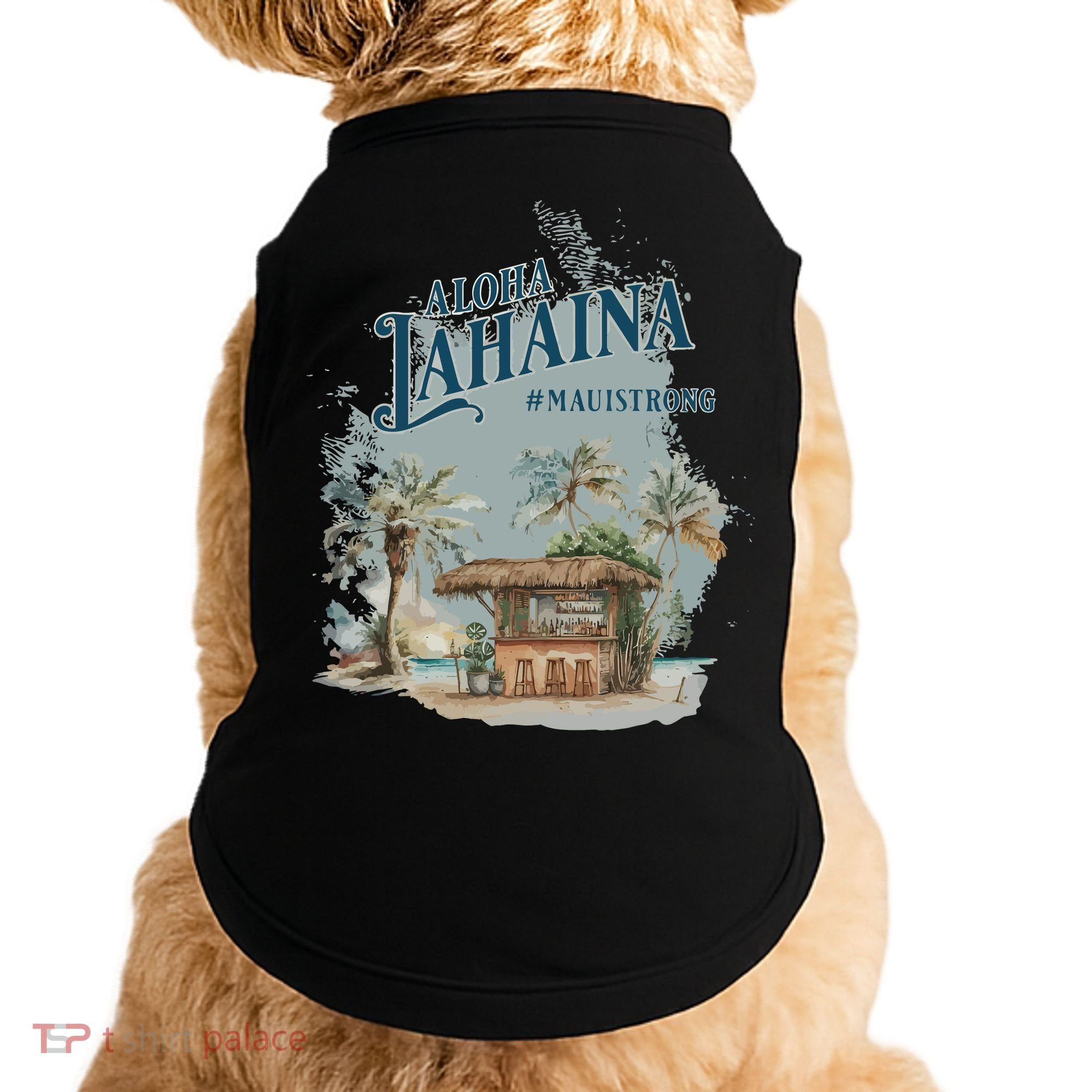 Maui Strong Lahaina Support Lahaina Hawaii Doggie Tank