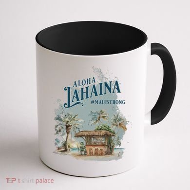 Maui Strong Lahaina Support Lahaina Hawaii Coffee Mug back