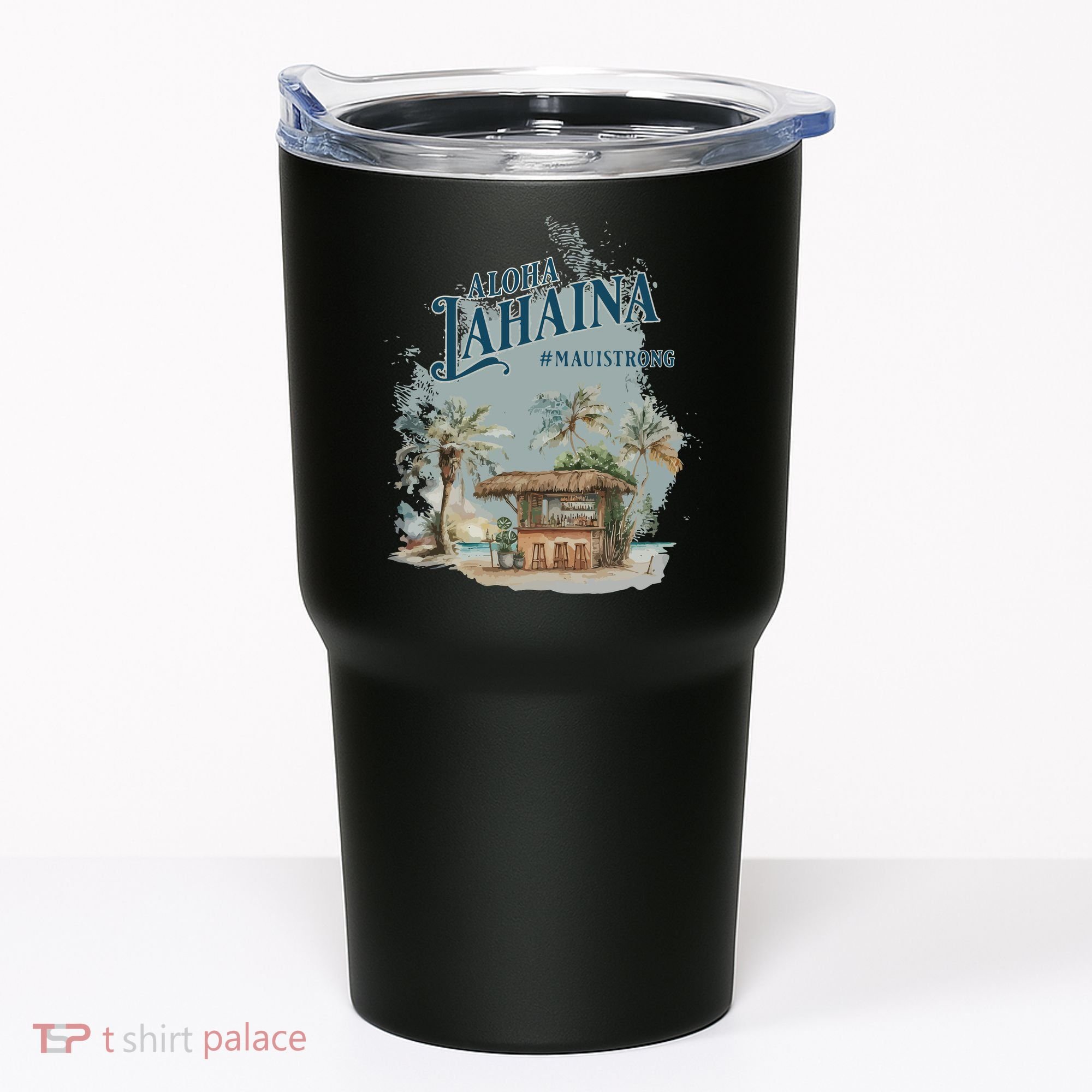 Maui Strong Lahaina Support Lahaina Hawaii Tumbler
