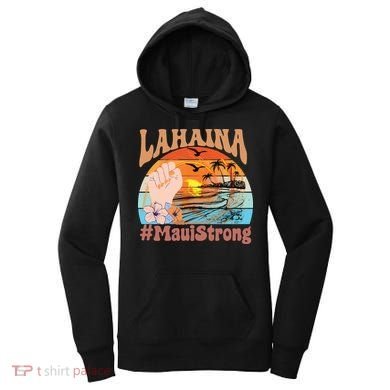 Maui Strong Lahaina Banyan Tree Maui Hawaii Shoreline Women's Hoodie
