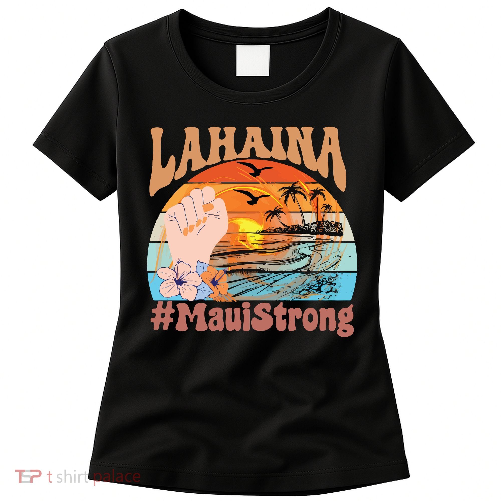 Maui Strong Lahaina Banyan Tree Maui Hawaii Shoreline Women's T-Shirt