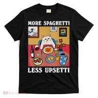 More Spaghetti Less Upsetti Funny Cute Cat Saying Quote Gift T-Shirt thumb 0