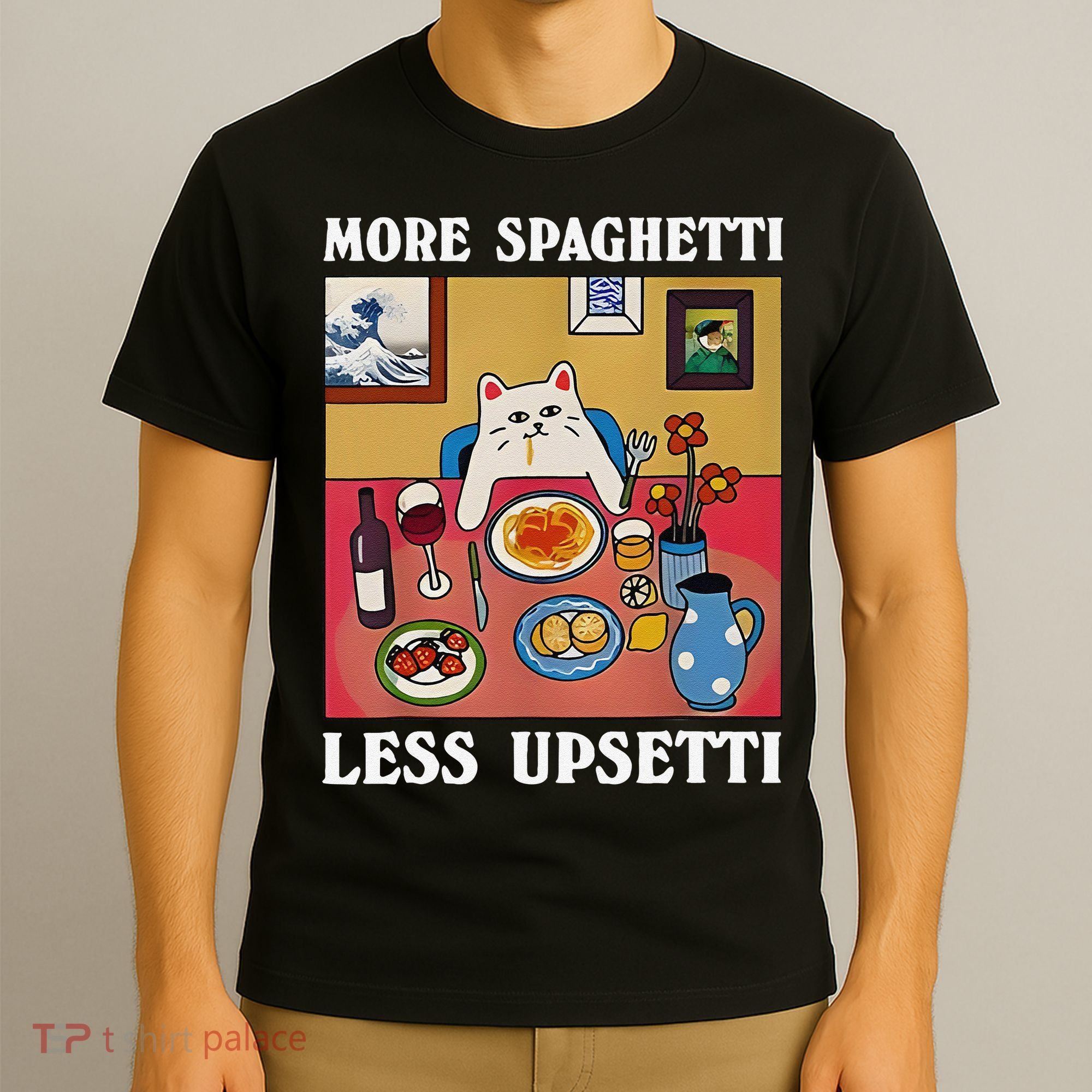 More Spaghetti Less Upsetti Funny Cute Cat Saying Quote Gift T-Shirt