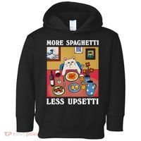 More Spaghetti Less Upsetti Funny Cute Cat Saying Quote Gift Toddler Hoodie thumb 0