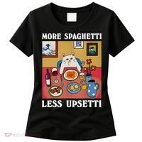 More Spaghetti Less Upsetti Funny Cute Cat Saying Quote Gift Women's T-Shirt thumb 0