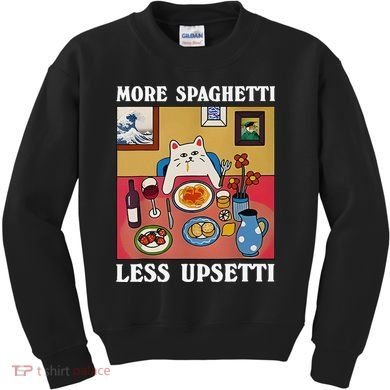 More Spaghetti Less Upsetti Funny Cute Cat Saying Quote Gift Kids Sweatshirt