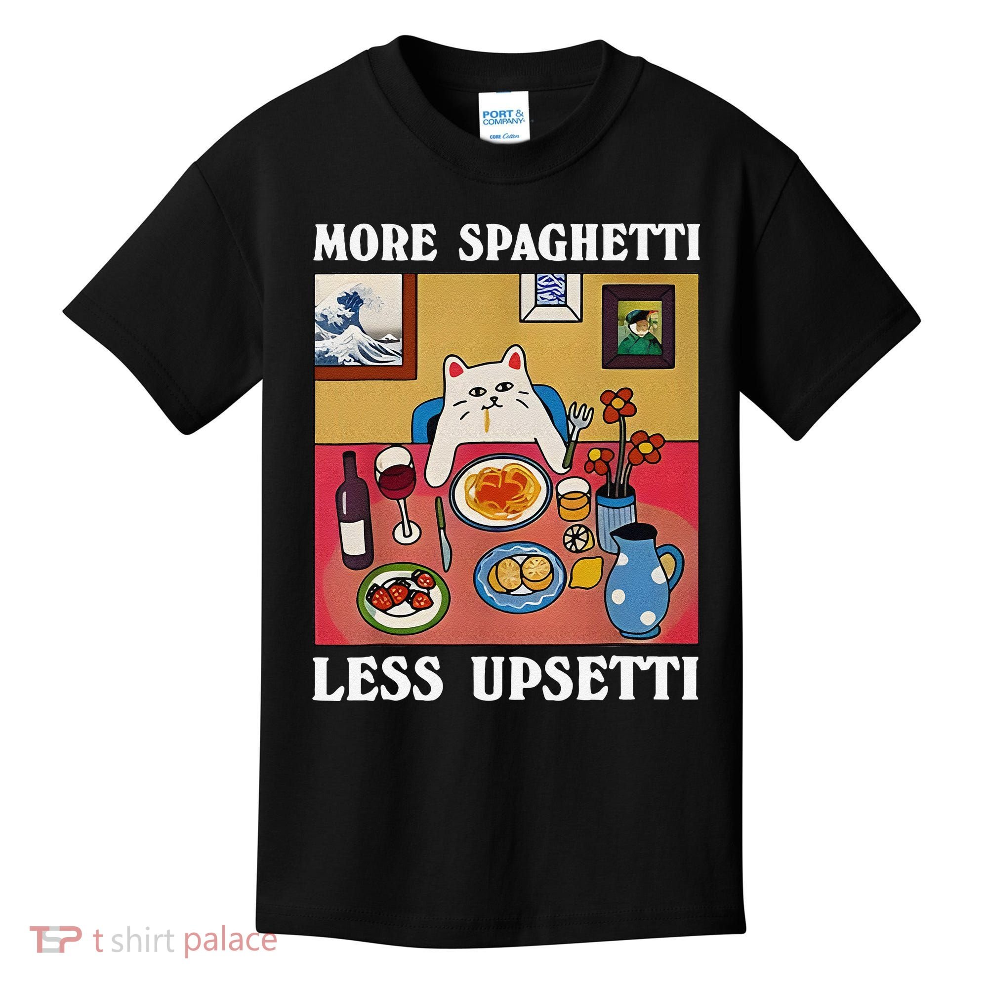 More Spaghetti Less Upsetti Funny Cute Cat Saying Quote Gift Kids T-Shirt
