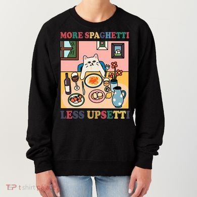 More Spaghetti Less Upsetti Cat Women's Sweatshirt