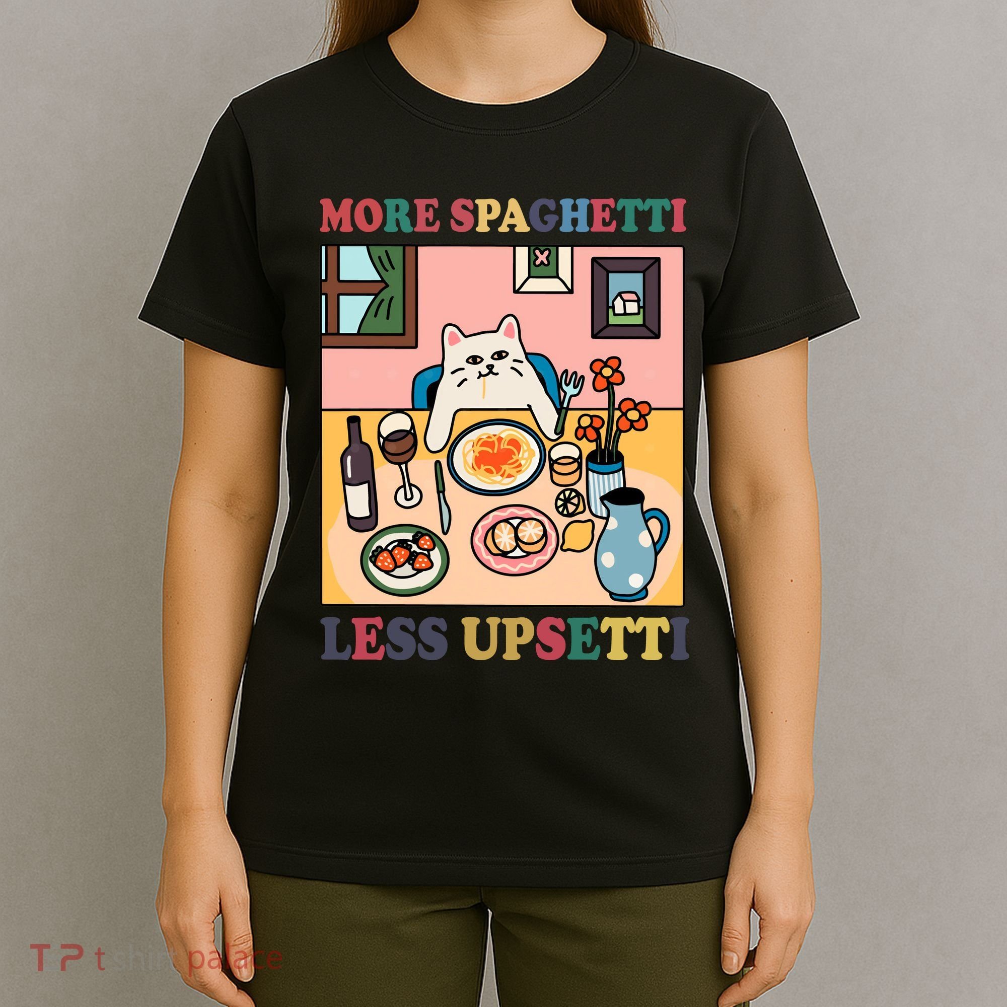 More Spaghetti Less Upsetti Cat T-Shirt