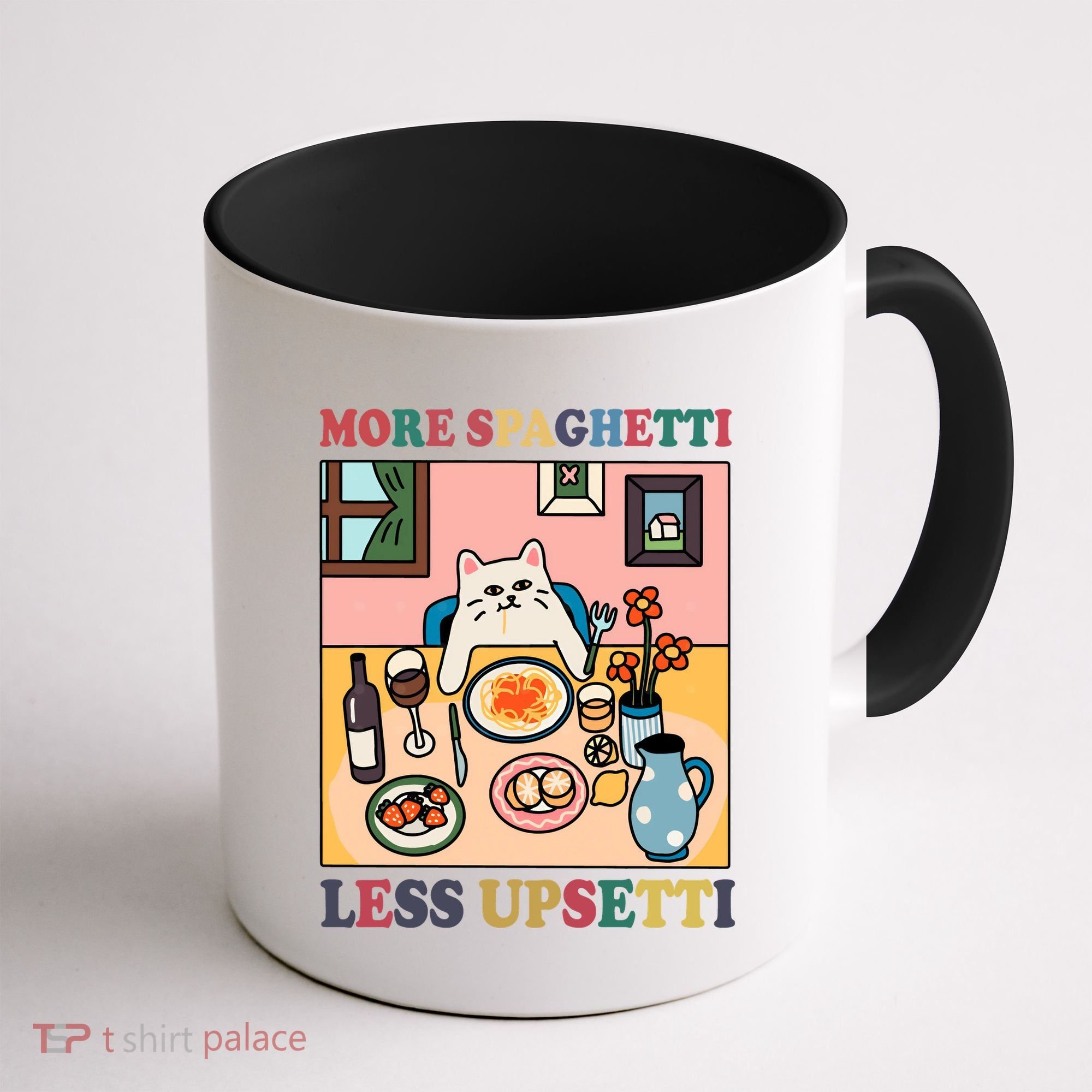 More Spaghetti Less Upsetti Cat Coffee Mug