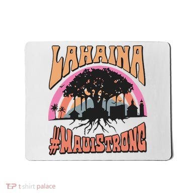 Maui Strong Lahaina Banyan Tree Mousepad