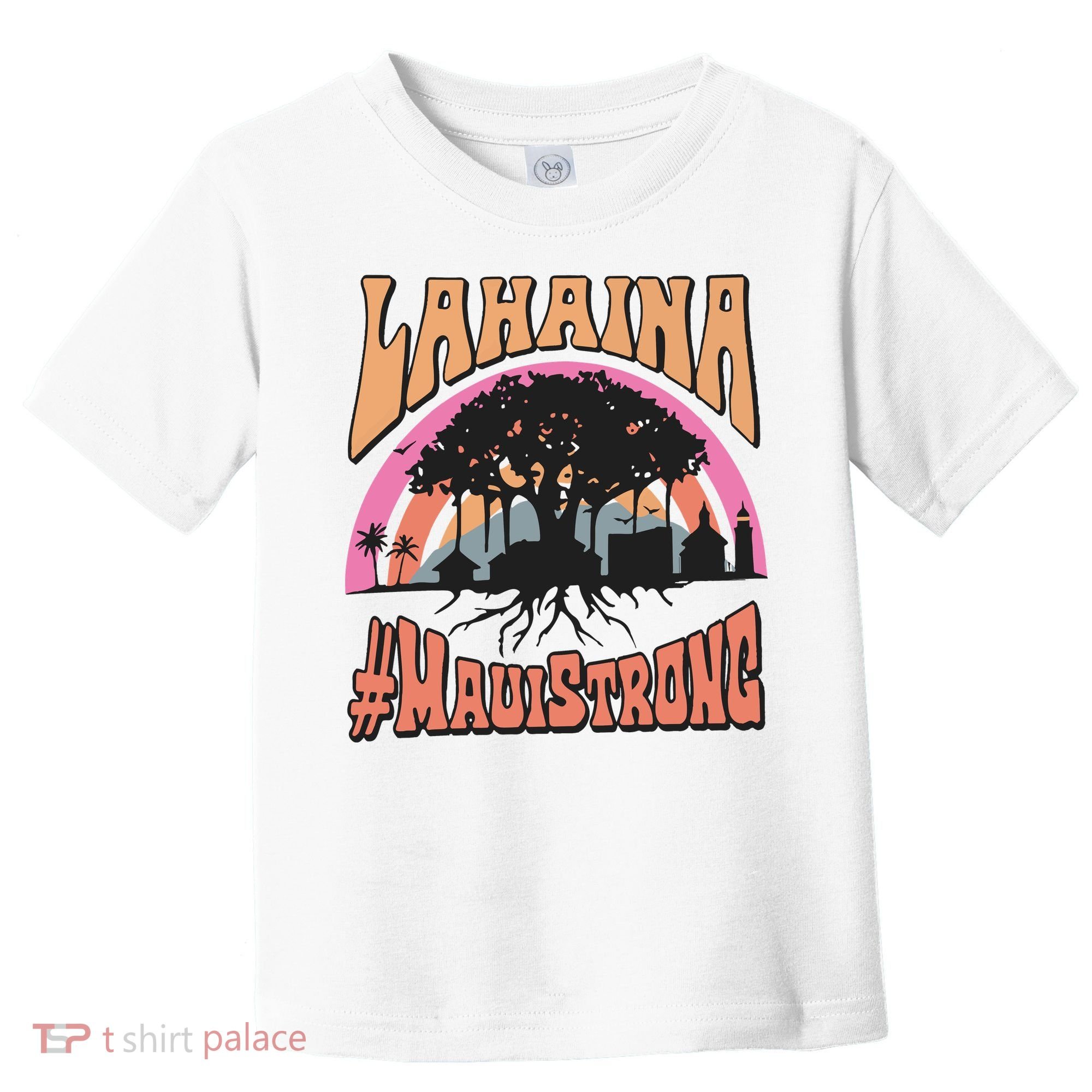 Maui Strong Lahaina Banyan Tree Toddler T-Shirt