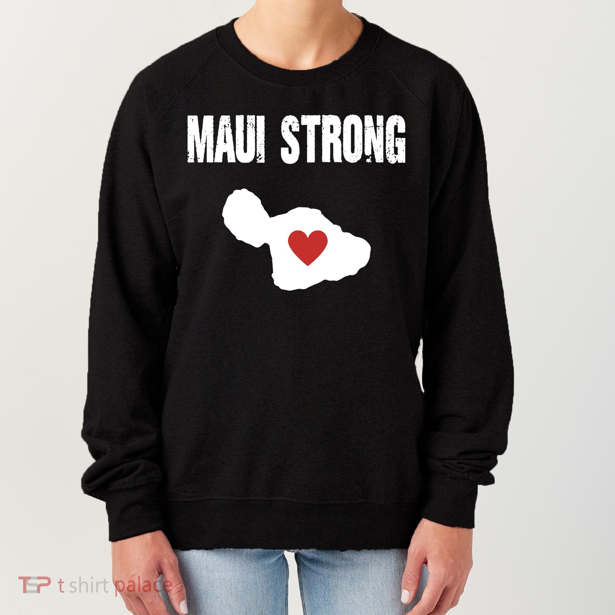 Maui Strong Love Hawaii Women's Sweatshirt
