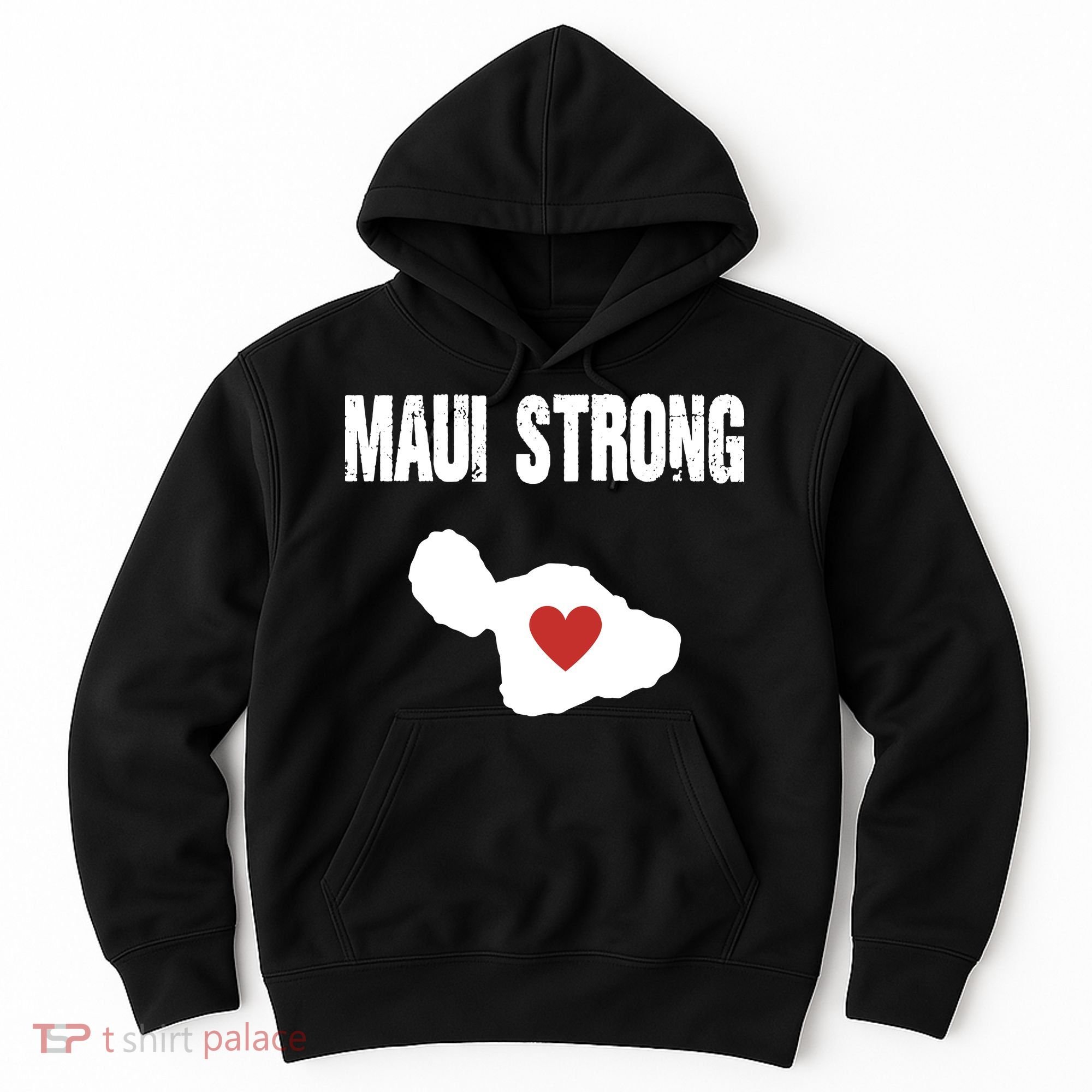 Maui Strong Love Hawaii Hoodie