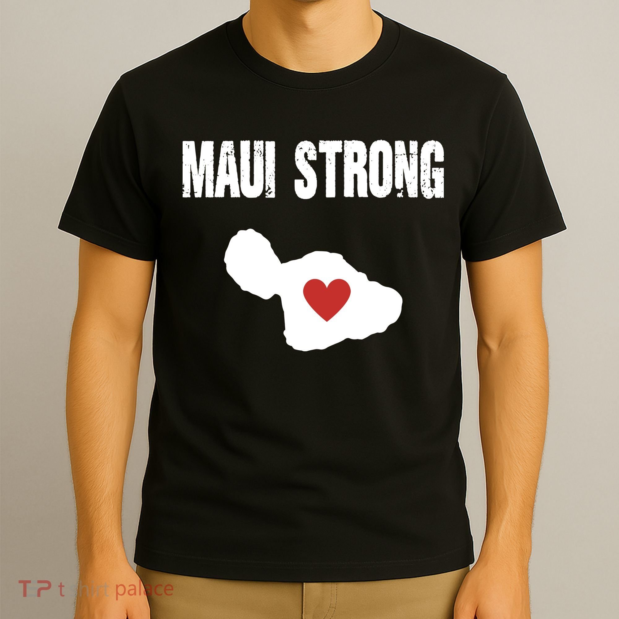 Maui Strong Love Hawaii T-Shirt