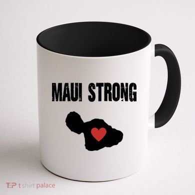 Maui Strong Love Hawaii Coffee Mug back
