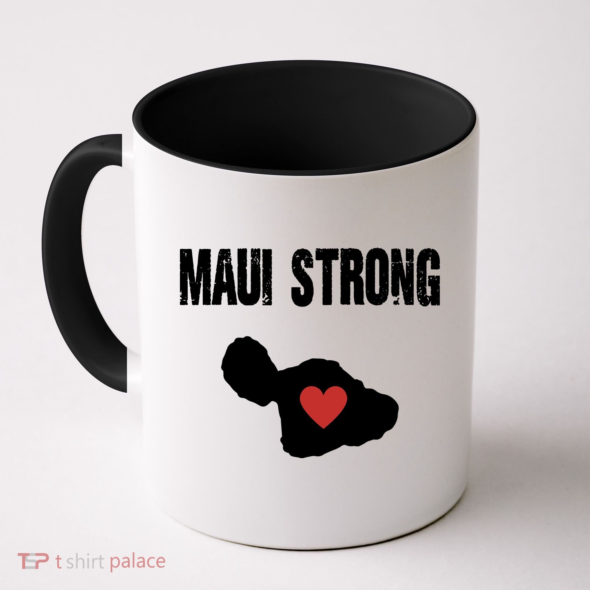 Maui Strong Love Hawaii Coffee Mug