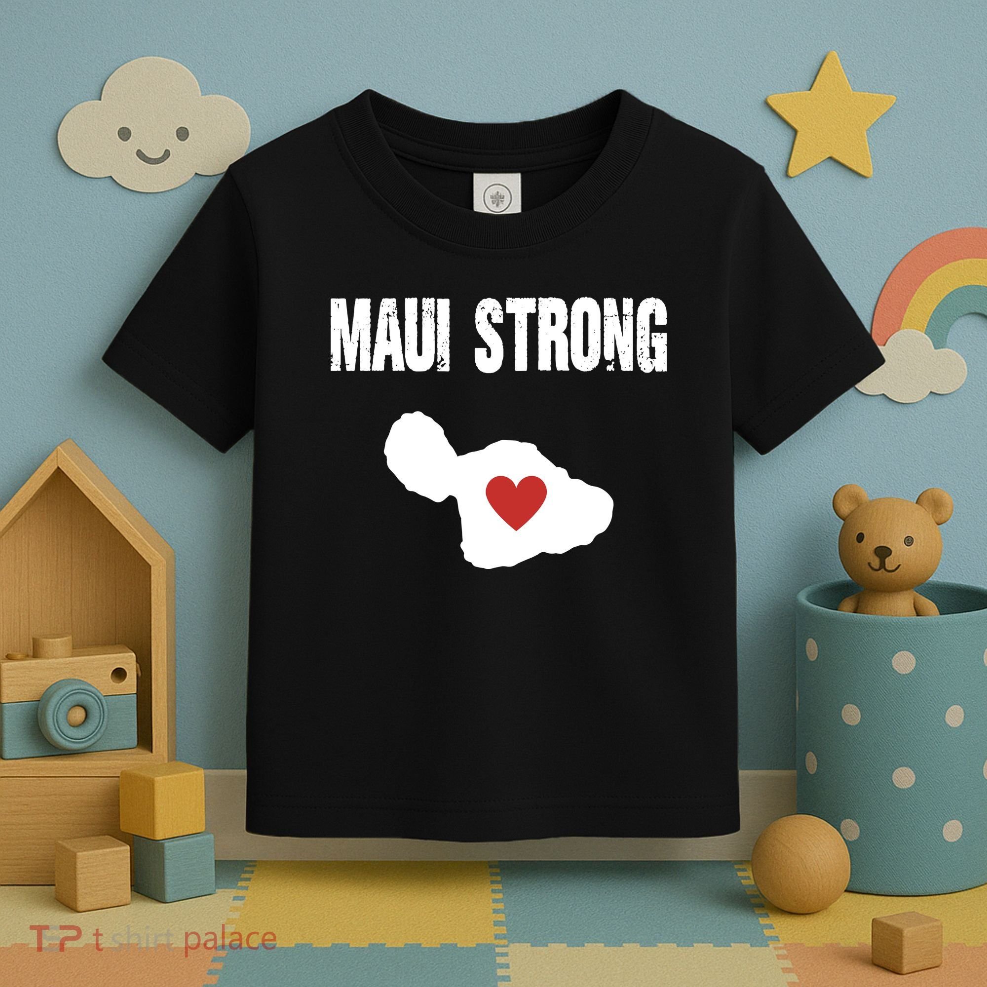 Maui Strong Love Hawaii Toddler T-Shirt