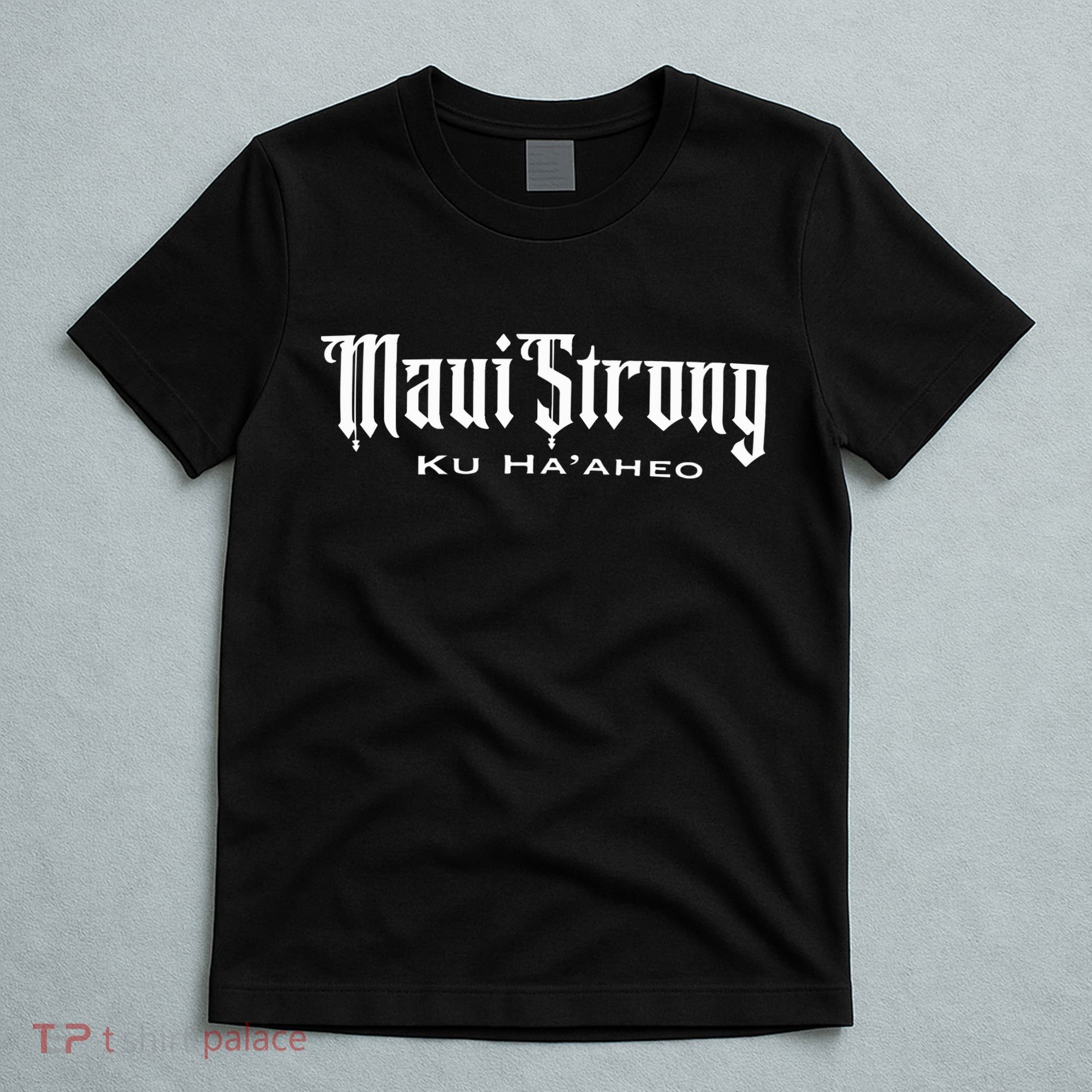 Maui Strong T-Shirt