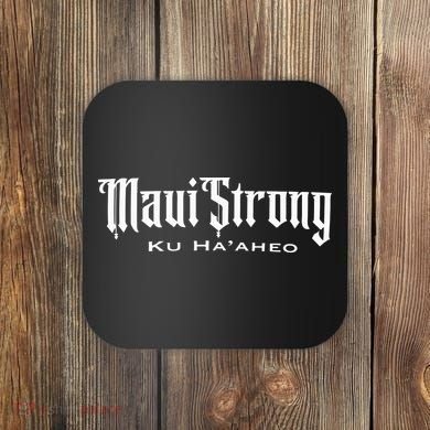 Maui Strong Coaster