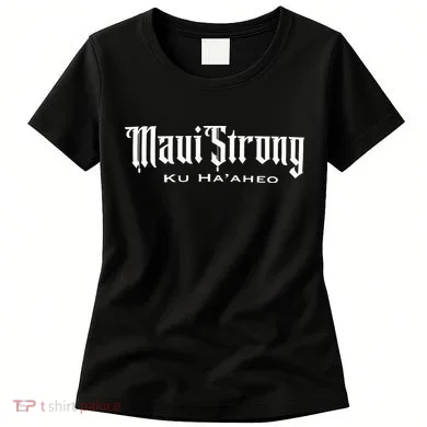 Maui Strong Women's T-Shirt