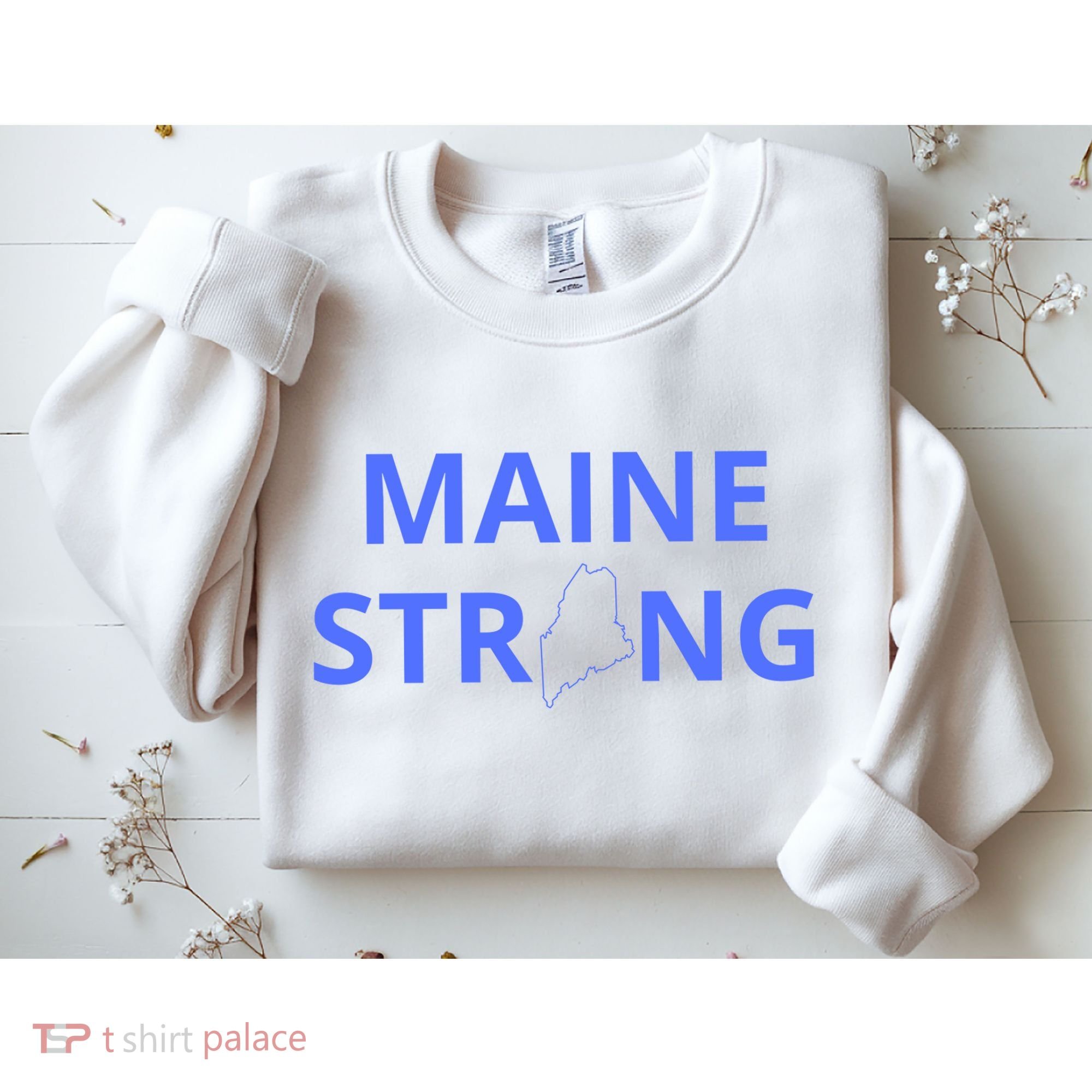 Maine Strong Sweatshirt