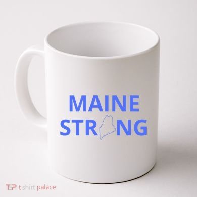 Maine Strong Coffee Mug