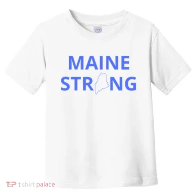 Maine Strong Toddler T-Shirt