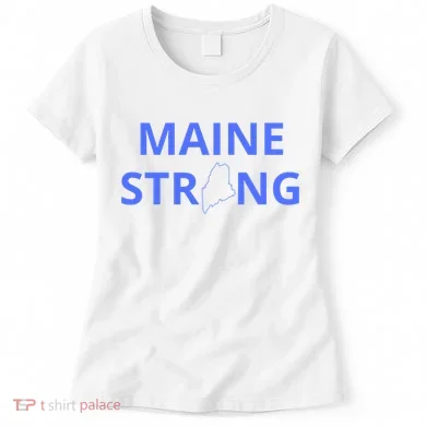 Maine Strong Women's T-Shirt