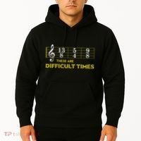 Musician Sheet Music These Are Difficult Times Hoodie thumb 2