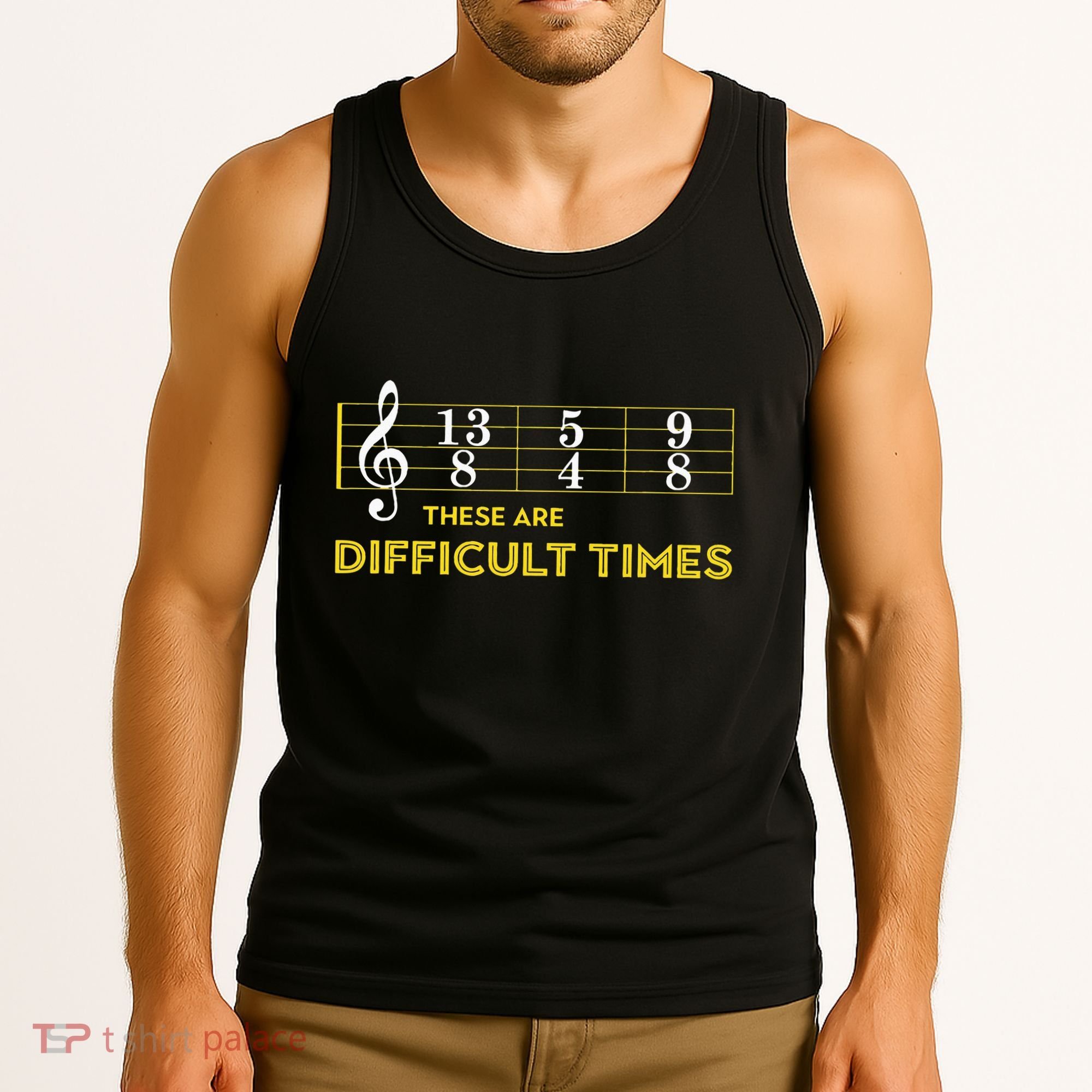 Musician Sheet Music These Are Difficult Times Tank Top